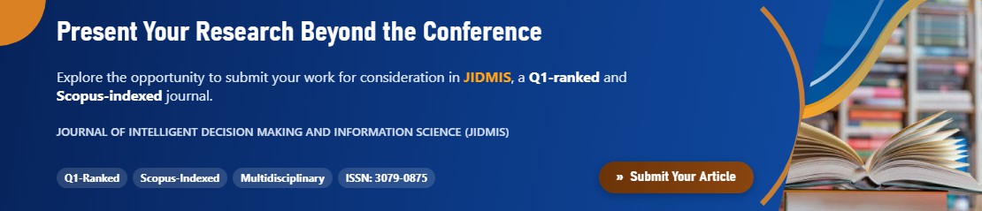 Present Your Research Beyond the Conference - submit your work to JIDMIS, a Q1-ranked and Scopus-indexed journal